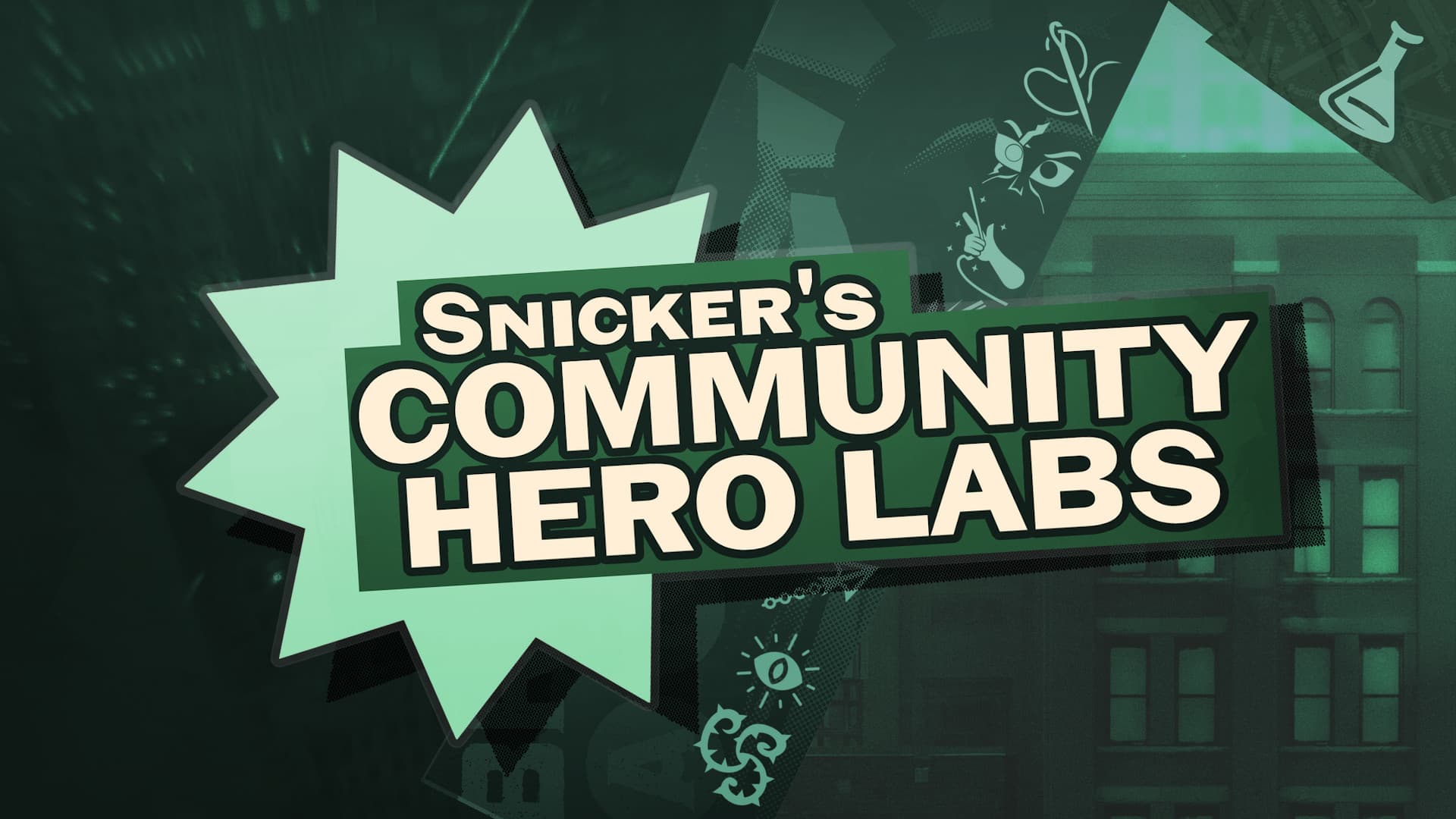 Snicker's Community Hero Labs