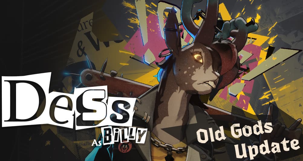 (Old Gods) Dess As Billy - A Deltarune Themed Mod