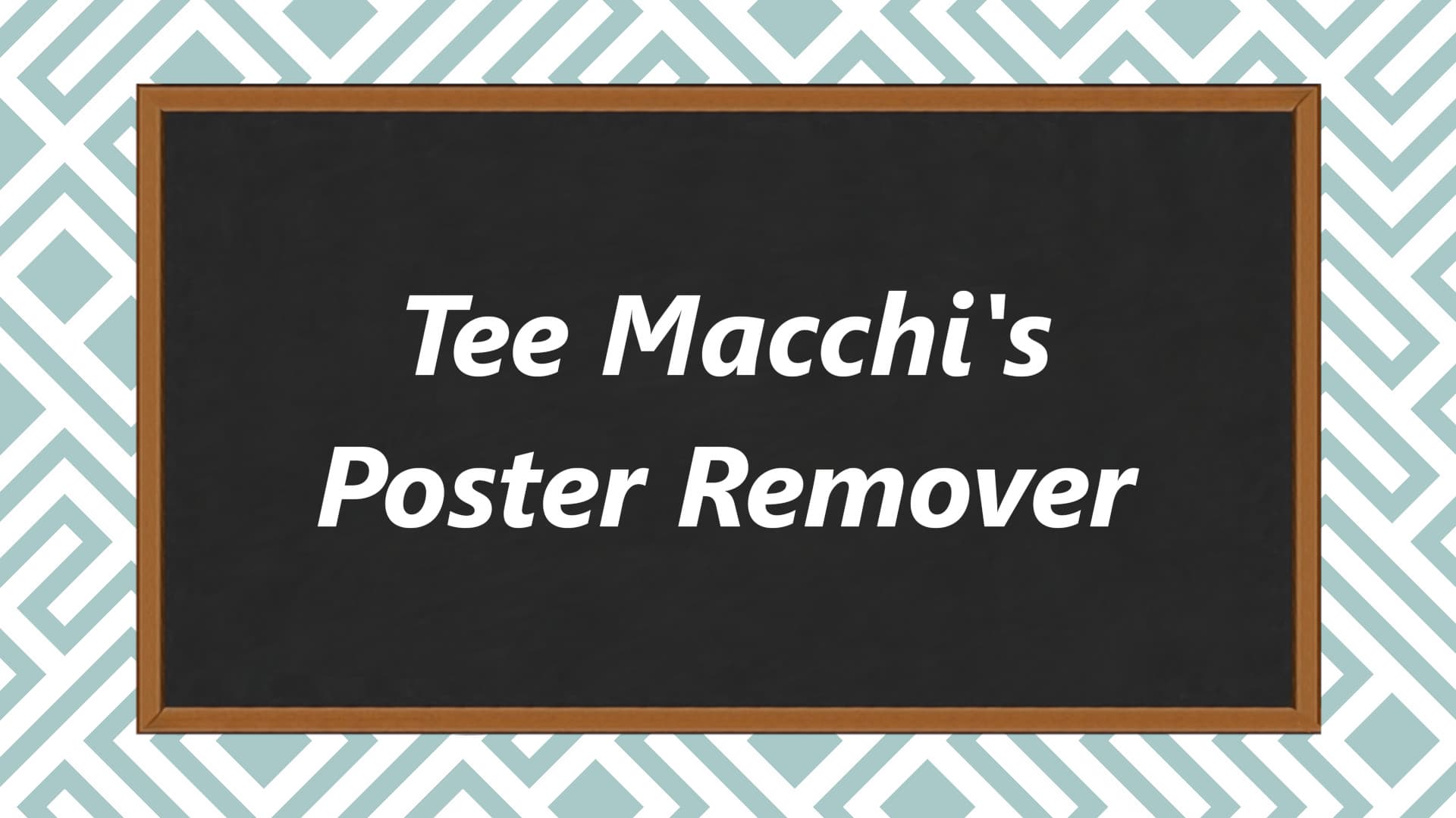 TeeMacchi's Poster Remover