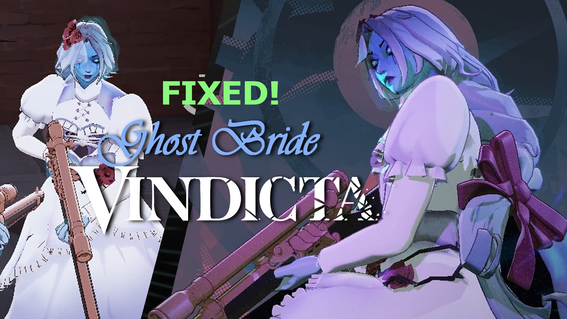 Ghost Bride Vindicta