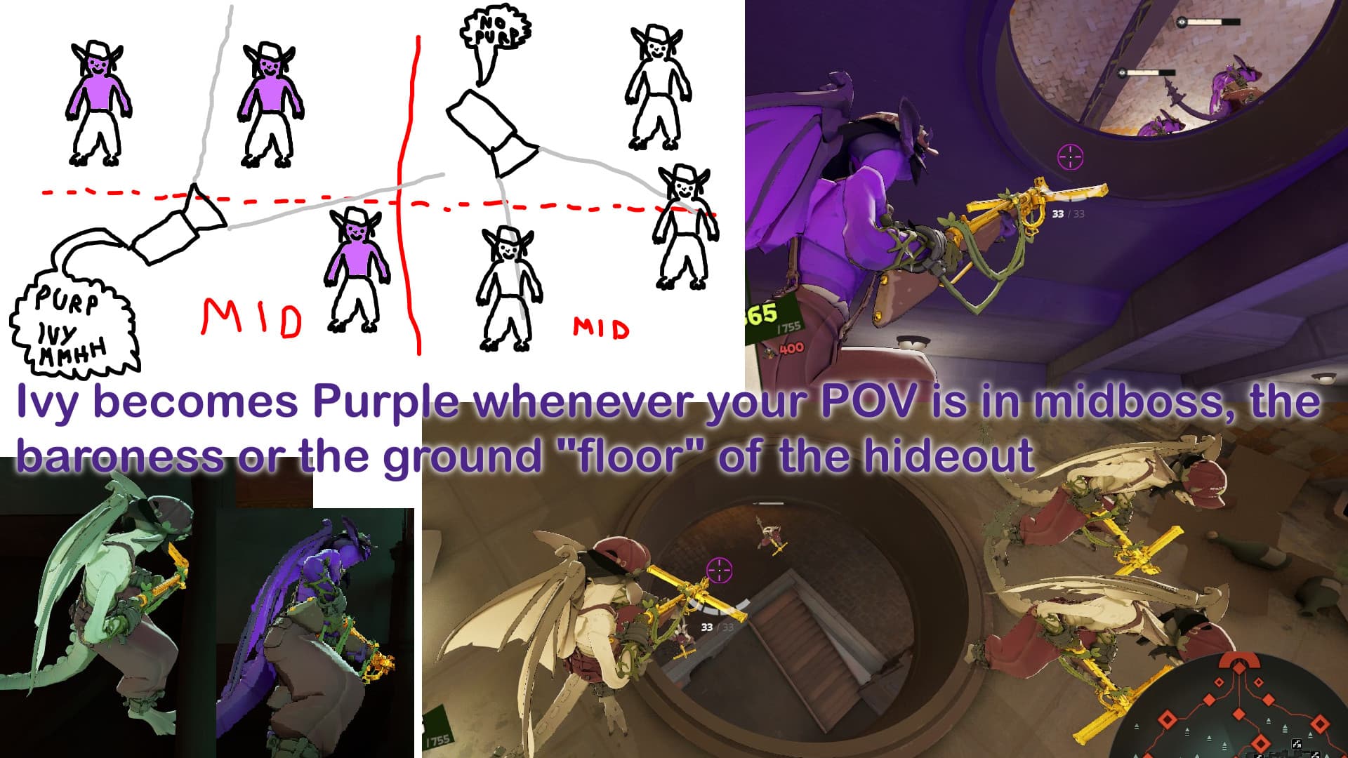 Ivy is Purple if the POV's in mid,baroness,hideout