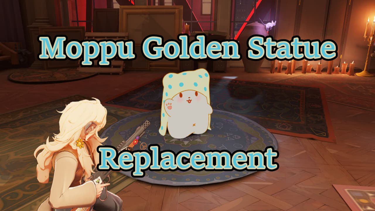 Moppu Golden Statue Replacement