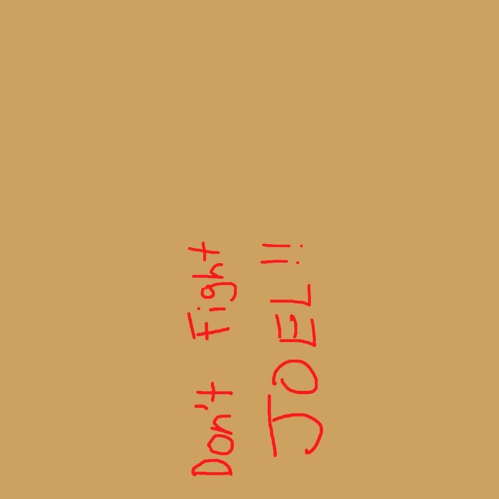 Don't Fight Joel screenshot 2